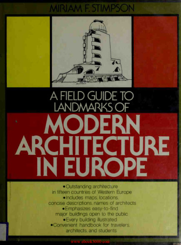 A field guide to landmarks of modern architecture in Europe