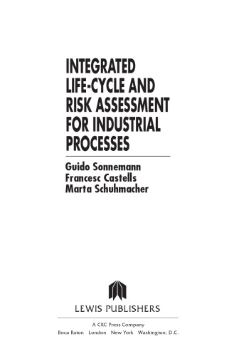 Integrated Life-Cycle and Risk Assessment for Industrial Processes