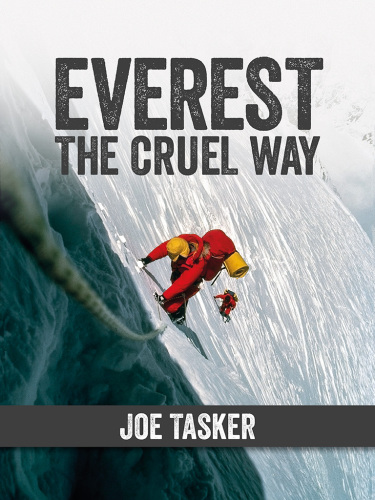 Everest the cruel way