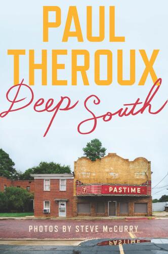 Deep South: Four Seasons on Back Roads