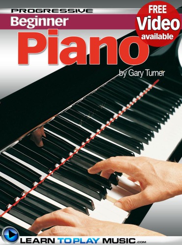 Beginner Piano Lessons: Progressive