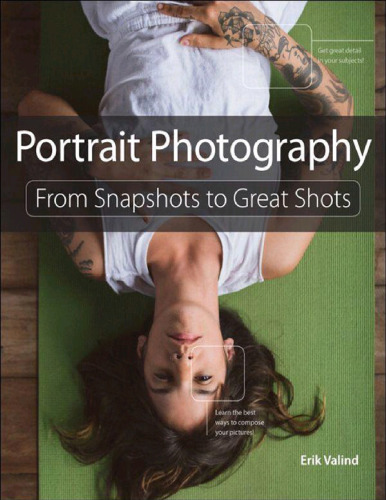 Potrait Photography : From Snapshots to Great Shots