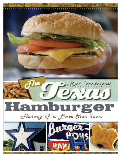 The Texas hamburger : history of a Lone Star icon