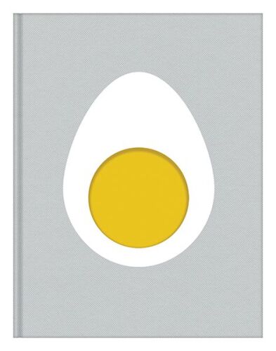 Egg: The Very Best Recipes Inspired by the Simple Egg