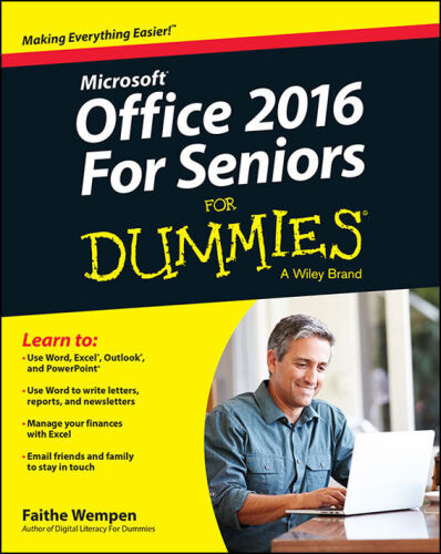 Microsoft Office 2016 for seniors for dummies