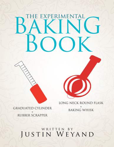 The Experimental Baking Book