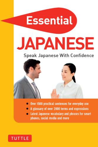 Essential Japanese : Speak Japanese With Confidence (Japanese Phrasebook & Dictionary)