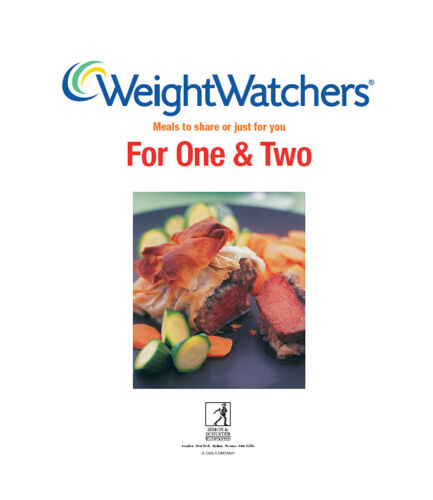 Weight Watchers Mini Series: For One and Two: Meals to Share or Just for You