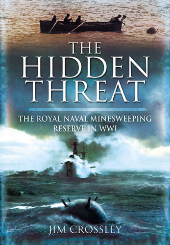 The Hidden Threat: The Royal Naval Minesweeping Reserve in WWI