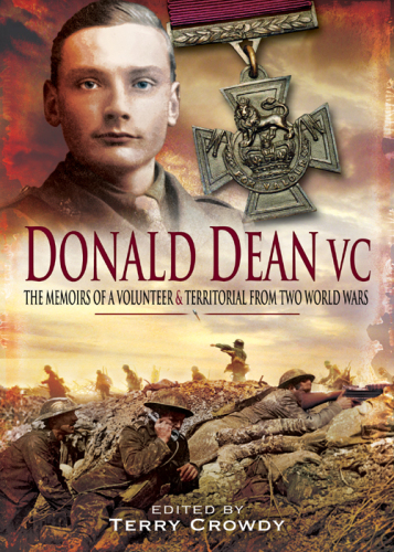 Donald Dean VC : the memoris of a volunteer & territorial from two world wars