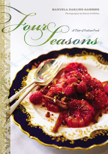 Four Seasons: A Year of Italian Food