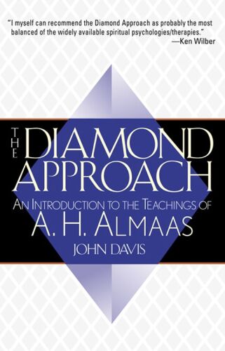 The Diamond Approach : an introduction to the teachings of A.H. Almaas