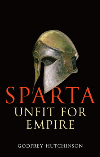 Sparta : unfit for empire 404-362 BC