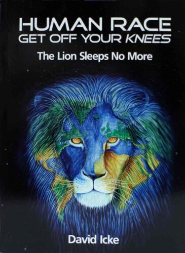 Human race : get off your knees : the lion sleeps no more