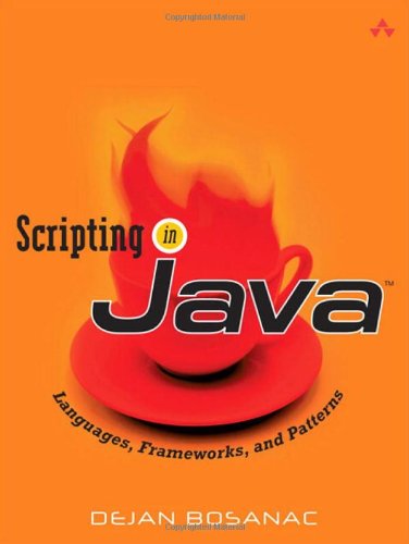 Scripting in Java: Languages, Frameworks, and Patterns