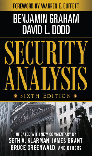 Security Analysis: Sixth Edition, Foreword by Warren Buffett