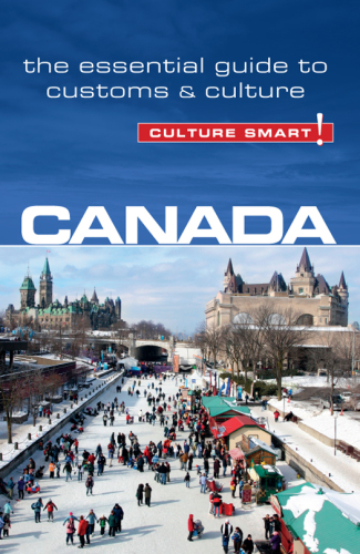 Canada - Culture Smart!: The Essential Guide to Customs & Culture