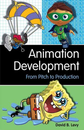 Animation Development : From Pitch to Production