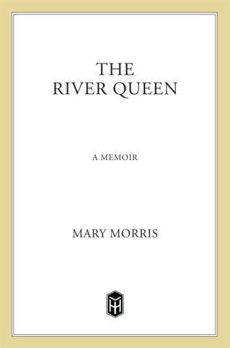 The River Queen : a memoir