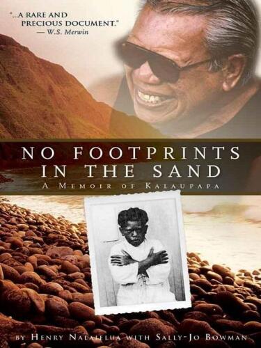 No footprints in the sand : a memoir of Kalaupapa