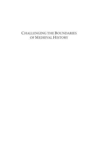 Challenging the Boundaries of Medieval History: The Legacy of Timothy Reuter