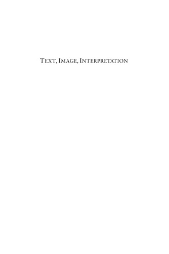 Text, Image, Interpretation: Studies in Anglo-Saxon Literature and its Insular Context in Honour of Éamonn Ó Carragáin