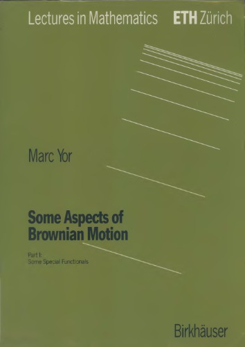 Some aspects of brownian motion Part I: Some special functionals