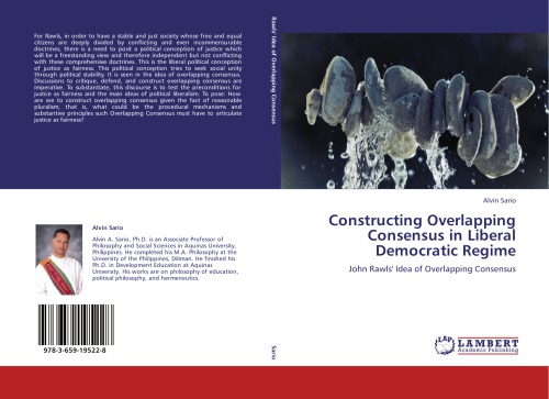 Constructing Overlapping Consensus in Liberal Democratic Regime