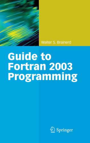 Guide to Fortran 2003 Programming