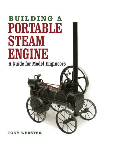 Building a Portable Steam Engine: A Guide for Model Engineers