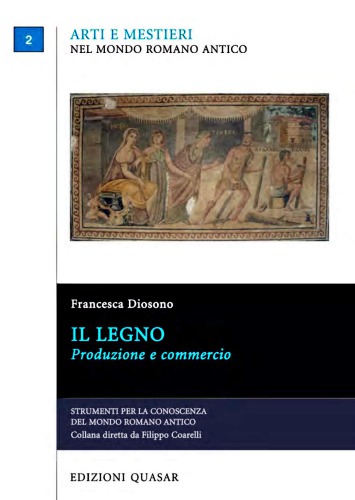 Il legno. Produzione e commercio