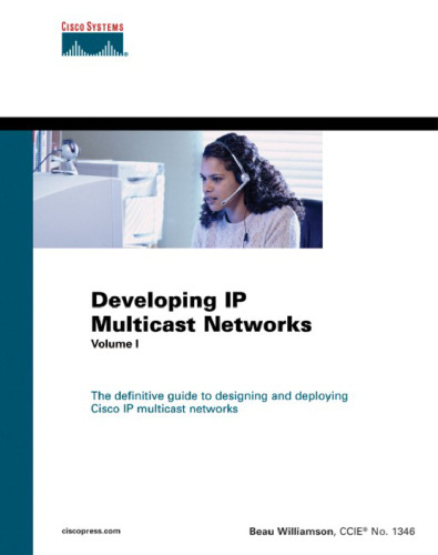 Developing IP Multicast Networks