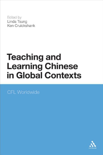 Teaching and Learning Chinese in Global Contexts: CFL Worldwide