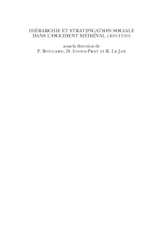 Hiérarchie et stratification sociale dans l’Occident médiéval (400-1100)