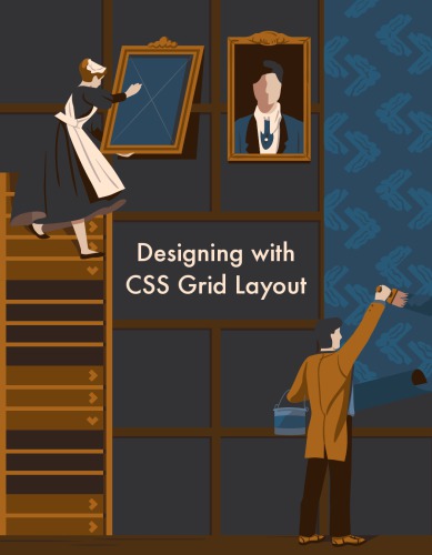 Designing with CSS Grid Layout.