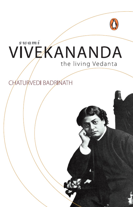 Swami Vivekananda: The Living Vedanta