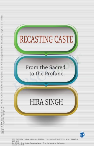 Recasting Caste: From the Sacred to the Profane