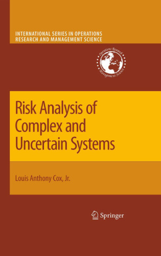 Risk Analysis Of Complex And Uncertain Systems