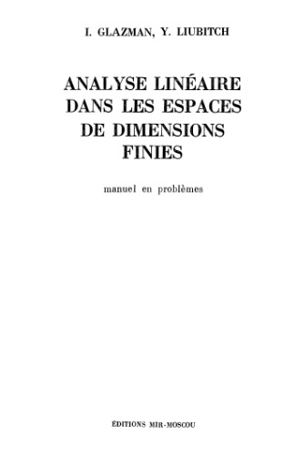 Analyse linéaire dans les espaces de dimensions finies