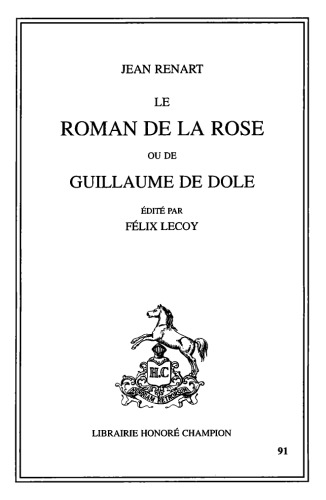 Le Roman de la Rose ou de Guillaume de Dole