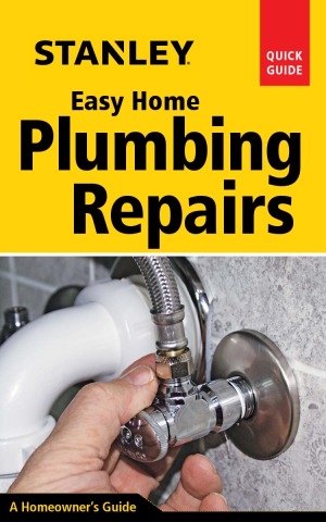 Plumbing Repairs. A Homeowner’s Guide