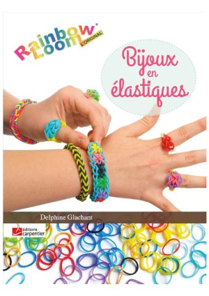 Bijoux en elastiques Rainbow loom