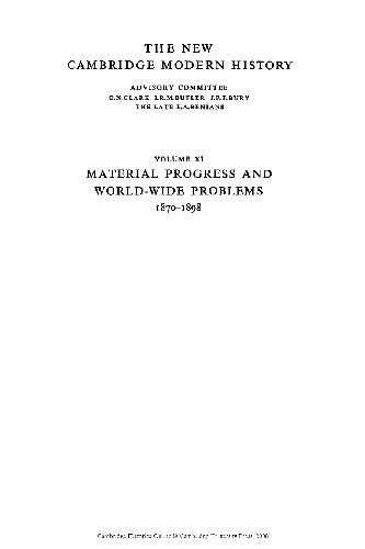 The New Cambridge Modern History, Vol. 11: Material Progress and World-Wide Problems, 1870-98