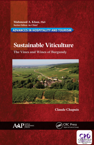 Sustainable Viticulture: The Vines and Wines of Burgundy