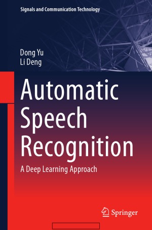 Automatic Speech Recognition  A Deep Learning Approach