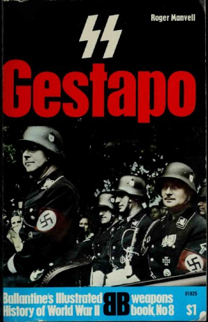 SS and Gestapo : Rule by Terror