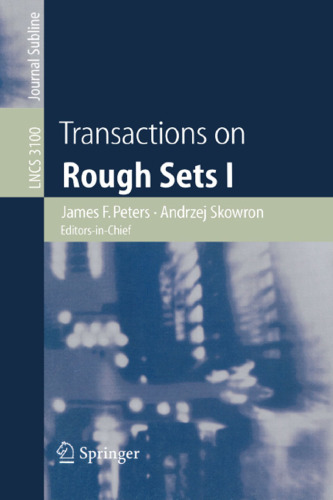 Transactions on Rough Sets I