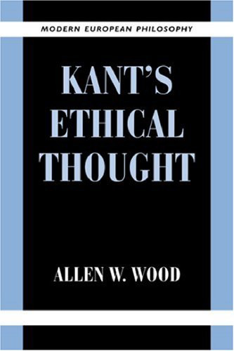 Kant’s Ethical Thought