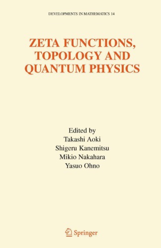 Zeta Functions, Topology and Quantum Physics