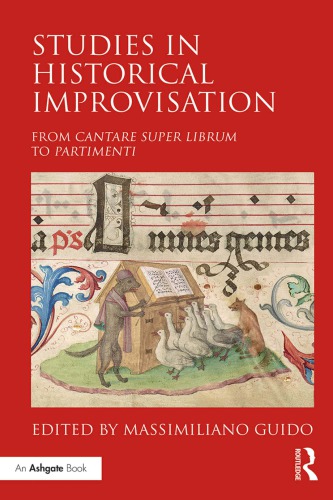 Studies in Historical Improvisation: From Cantare super Librum to Partimenti